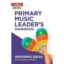 Primary Music Leaders Handbook by Dr Elizabeth Stafford Paperback Book