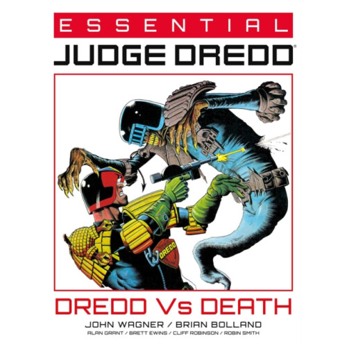Essential Judge Dredd Dredd Vs. Death by Pat Mills Paperback Book