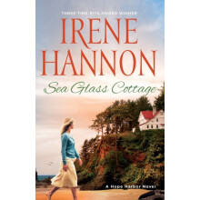 Sea Glass Cottage A Hope Harbor Novel by Irene Hannon Paperback Book