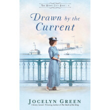 Drawn by the Current by Jocelyn Green Paperback Book