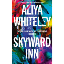 Skyward Inn by Aliya Whiteley Paperback Book