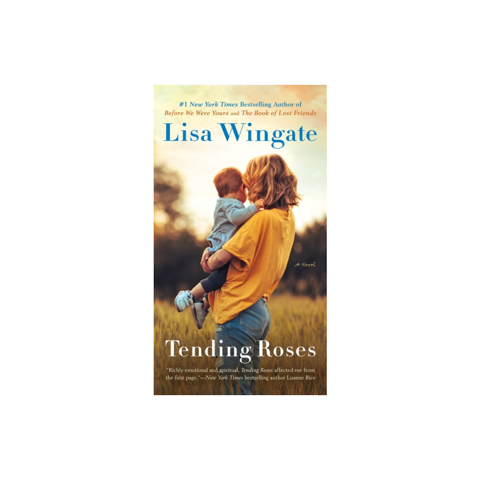 Tending Roses by Lisa Wingate Paperback Book