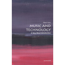 Music and Technology by Katz Mark John P. Barker Distinguished Profess