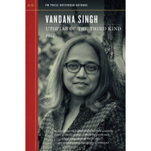 Utopias of the Third Kind by Vandana Singh Paperback Book
