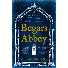 Begars Abbey by V.L. Valentine Paperback Book