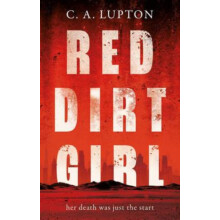 Red Dirt Girl by C. A. Lupton Paperback Book