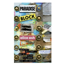 Paradise Block by Alice Ash Paperback Book