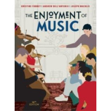 The Enjoyment of Music by Machlis Joseph Late of Queens College CUNY O