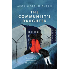The Communists Daughter by Aroa Moreno Duran Paperback Book