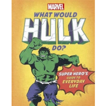 What Would Hulk Do by Nate Rae Hardcover Book