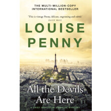 All the Devils Are Here by Louise Penny Paperback Book