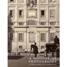 A History of Photography at the University of Notre Dame by David Acto