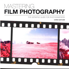 Mastering Film Photography by Chris Gatcum Paperback Book