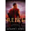 Rebel by Geraint Jones Paperback Book 1