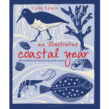 An Illustrated Coastal Year by Celia Lewis Hardcover Book
