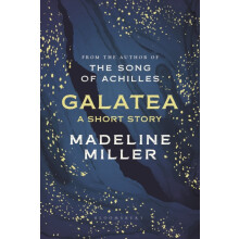 Galatea by Madeline Miller Hardcover Book