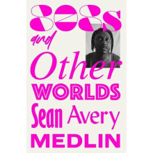 808s and Otherworlds by Sean Avery Medlin Paperback Book