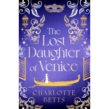 The Lost Daughter of Venice by Charlotte Betts Paperback Book