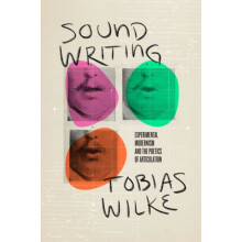 Sound Writing by Tobias Wilke Paperback Book