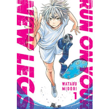 Run on Your New Legs Vol. 1 by Wataru Midori Paperback Book