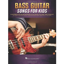 Bass Guitar Songs for Kids by Other Hal Leonard Corp Other Book