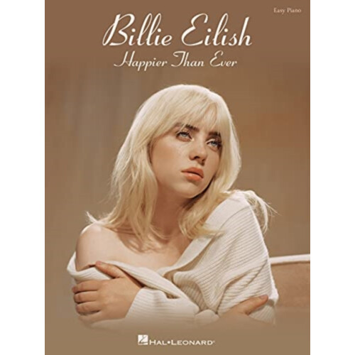 Billie Eilish Happier Than Ever by Created by BILLIE EILISH Other Book