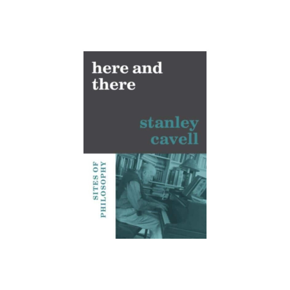 Riachristiecollections Here And There By Stanley Cavell Hardcover Book