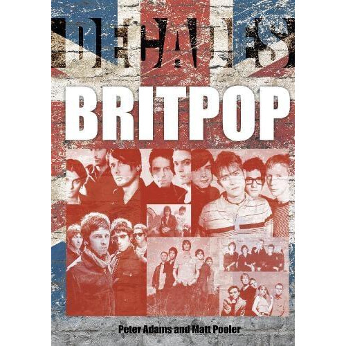 Britpop by Matt Pooler Paperback Book