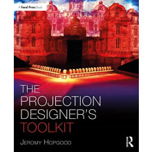 The Projection Designers Toolkit by Hopgood Jeromy Eastern Michigan Un