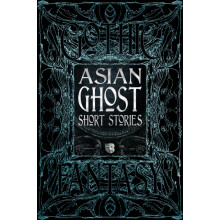 Asian Ghost Short Stories by Foreword by K Hari Kumar Introduction by