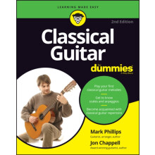 Classical Guitar For Dummies by Mark Phillips Paperback Book