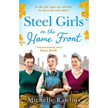 Steel Girls on the Home Front by Michelle Rawlins Paperback Book