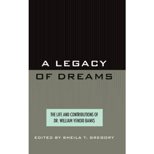 A Legacy of Dreams