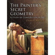 The Painters Secret Geometry by Charles Bouleau Paperback Book
