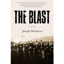 The Blast by Joseph Matthews Hardcover Book