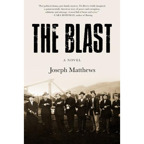 The Blast by Joseph Matthews Hardcover Book