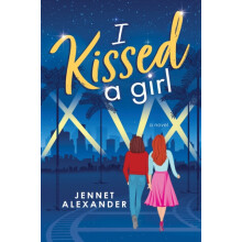 I Kissed a Girl by Jennet Alexander Paperback Book