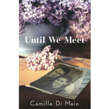 Until We Meet by Camille Di Maio Paperback Book