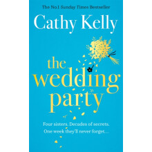 The Wedding Party by Cathy Kelly Hardcover Book