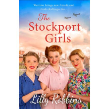 The Stockport Girls by Lilly Robbins Paperback Book
