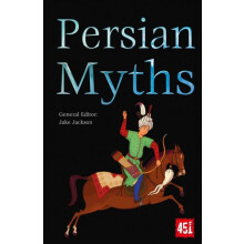 Persian Myths by Edited by J K Jackson Paperback Book