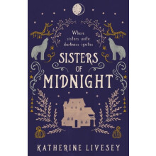Sisters of Midnight by Katherine Livesey Paperback Book