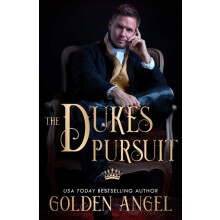 Dukes Pursuit by Golden Angel Paperback Book