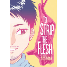 To Strip the Flesh by Oto Toda Paperback Book