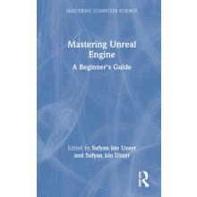Mastering Unreal Engine Hardcover Book