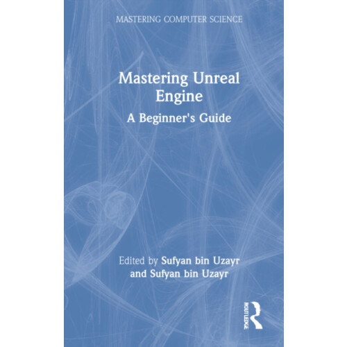 Mastering Unreal Engine Hardcover Book