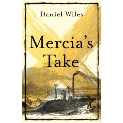 MerciaS Take by Daniel Wiles Hardcover Book