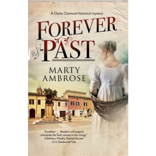 Forever Past by Marty Ambrose Hardcover Book