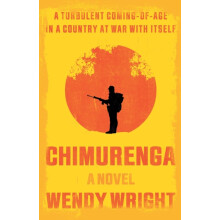 Chimurenga by Wendy Wright Paperback Book