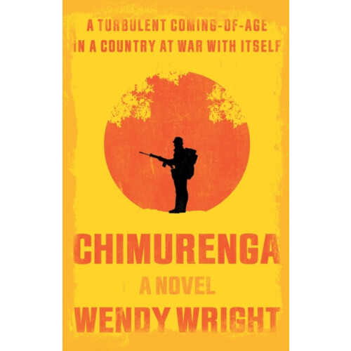 Chimurenga by Wendy Wright Paperback Book